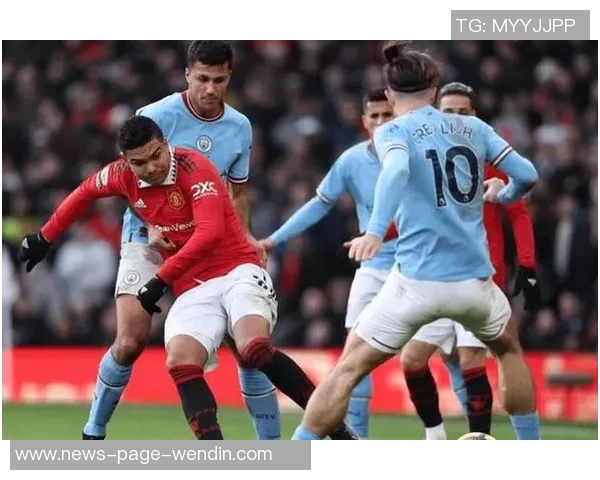 曼联遭遇连败困境曼城强势反弹蓝军红军接连失利